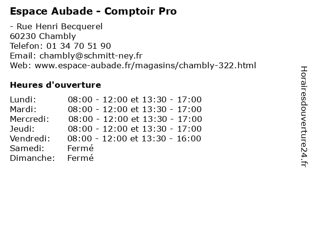 Horaires d ouverture Espace Aubade Comptoir Pro Rue